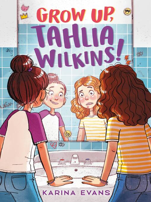 Title details for Grow Up, Tahlia Wilkins! by Karina Evans - Wait list